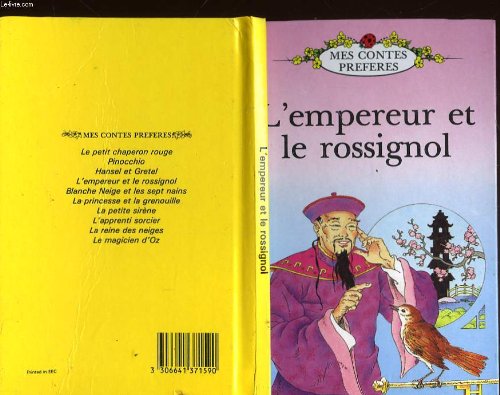L'empereur et Le Rossignol, Mes Contes Preferes Books