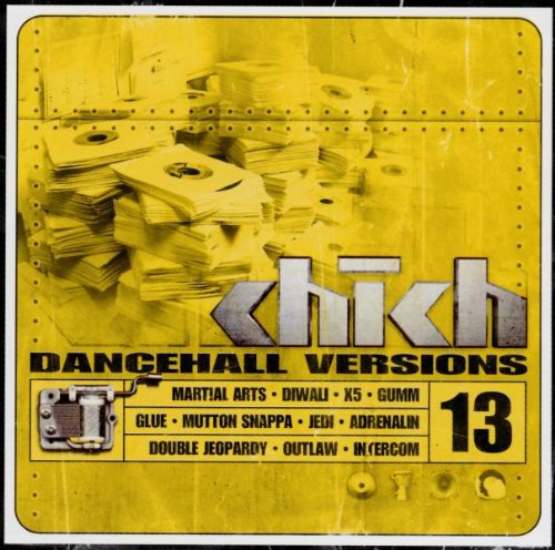 Product Image: Chich 13-Dancehall Versions