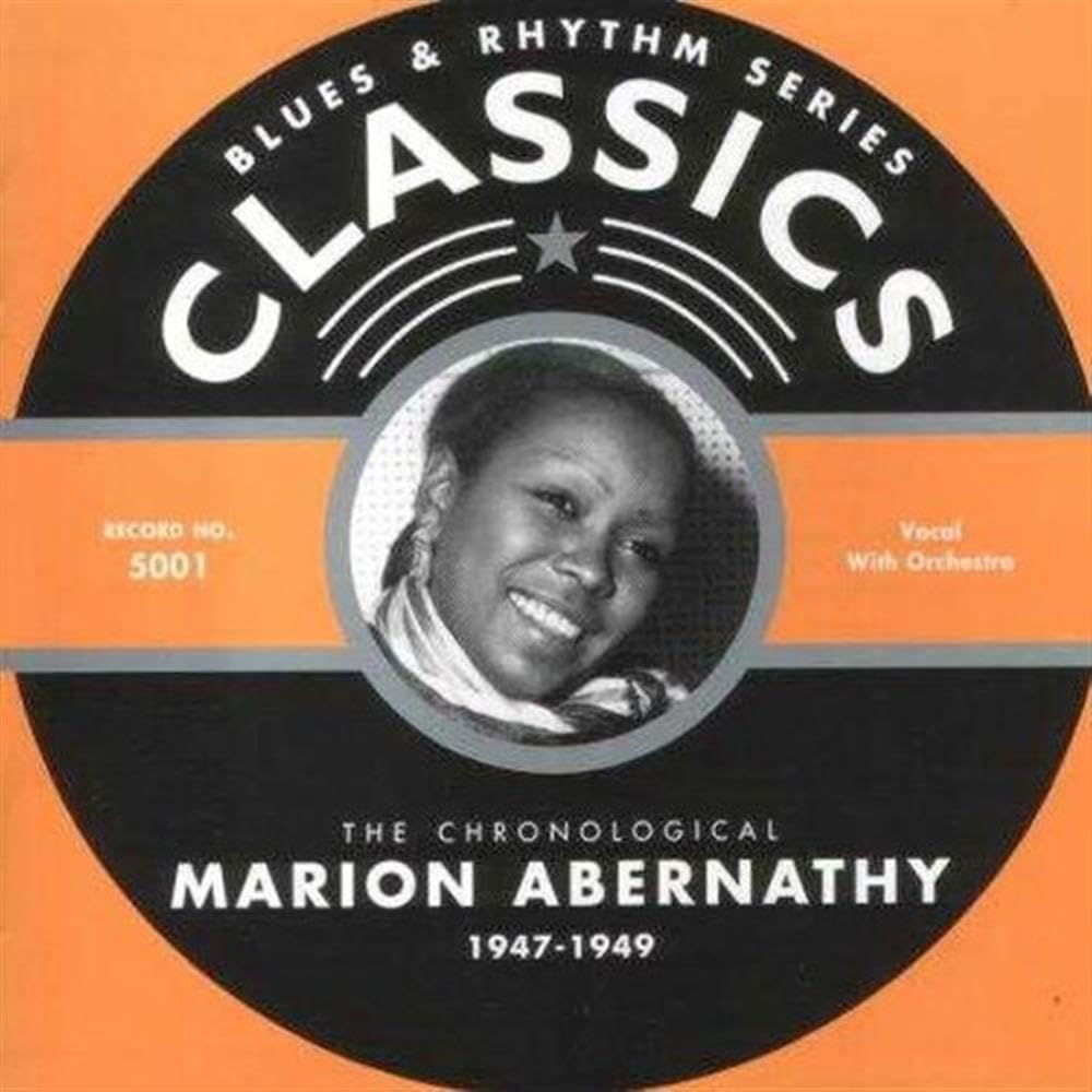 The Chronological Marion Abernathy 1947 - 1949: BLUES & RHYTHM SERIES cd