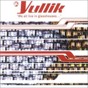 We All Live in Glasshouses Dance & Electronic