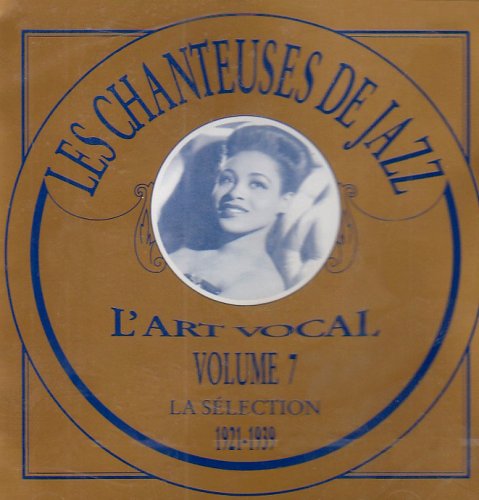 Les Canteuses de jazz La Sélection 1921-1939 (Vol.7) Blues