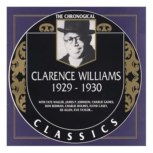 Clarence Williams: 1929-1930;THE CHRONOLOGICAL CLASSICS cd