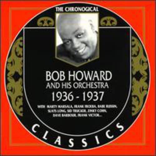Bob Howard: THE CHRONOGICAL 1936 - 1937 cd