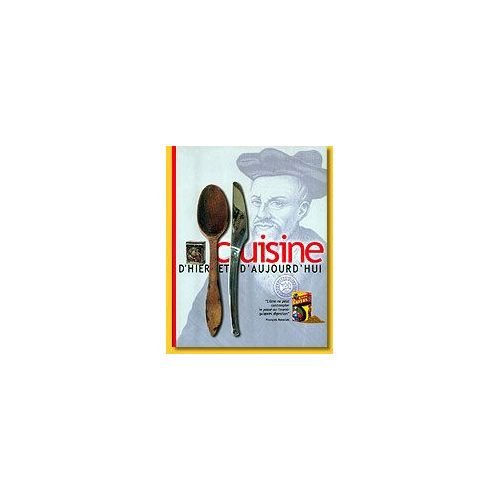 Cuisine d'hier et d'aujourd'hui book