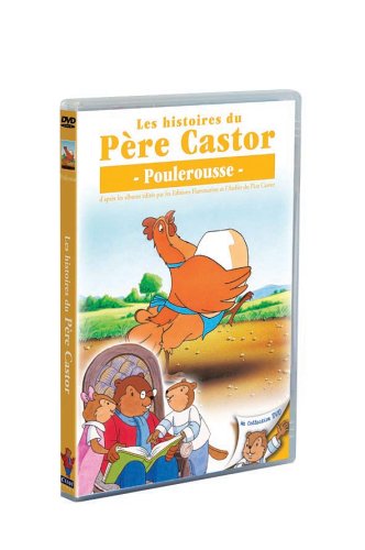 Les Histoires du Père Castor - 9/26 - Poulerousse Films