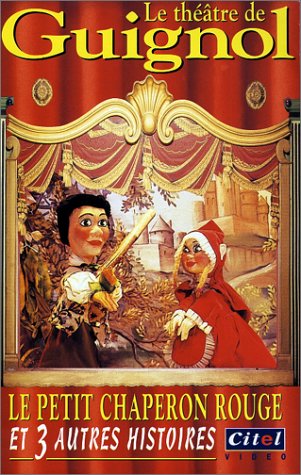 Le Théâtre de Guignol : Le Petit chaperon rouge et 3 autres histoires dvd