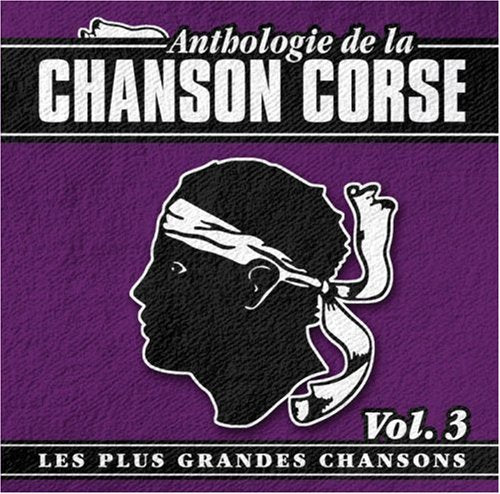 Anthologie De La Chanson Corse Vol. 3 cd