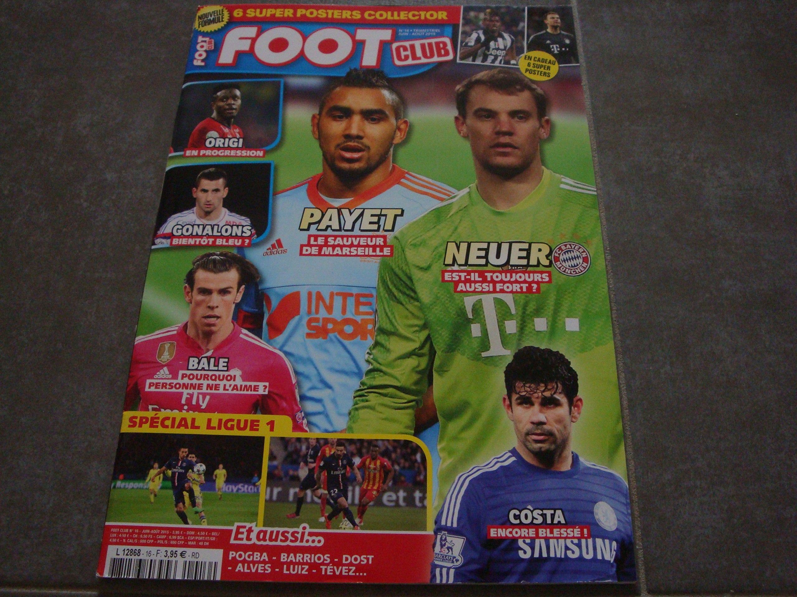 FOOT CLUB MAG N°16 !! (NOUVELLE FORMULE) "OFFERT AVEC CE NUMÉRO : 6 SUPER POSTERS COLLECTOR" Books