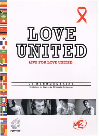 Love United : Live For Love United Films