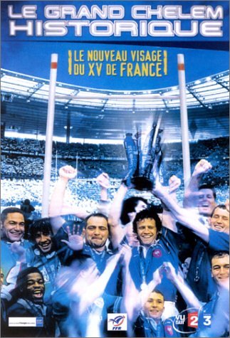 Le Grand Chelem Historique, le nouveau visage du XV de France Films