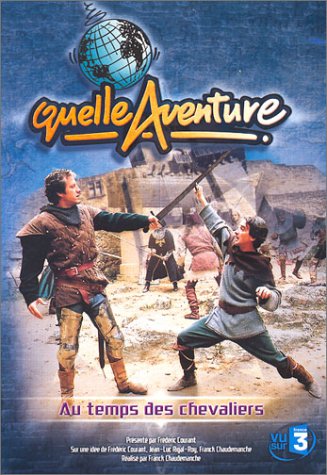 Quelle aventure ! : Au temps des chevaliers Books