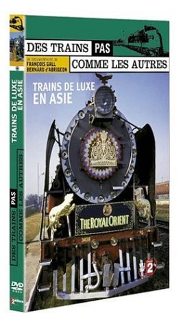 Des trains pas comme les autres : Trains de luxe en Asie Films
