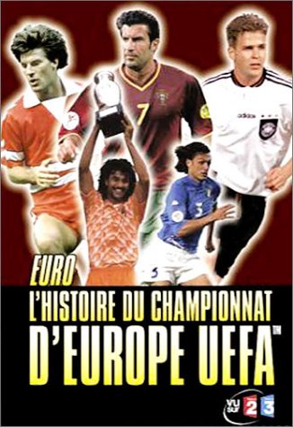 L'Histoire des championnats d'Europe UEFA Films