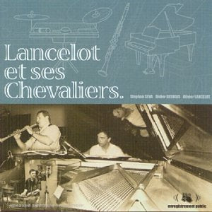 Lancelot Et Ses Chevaliers cd