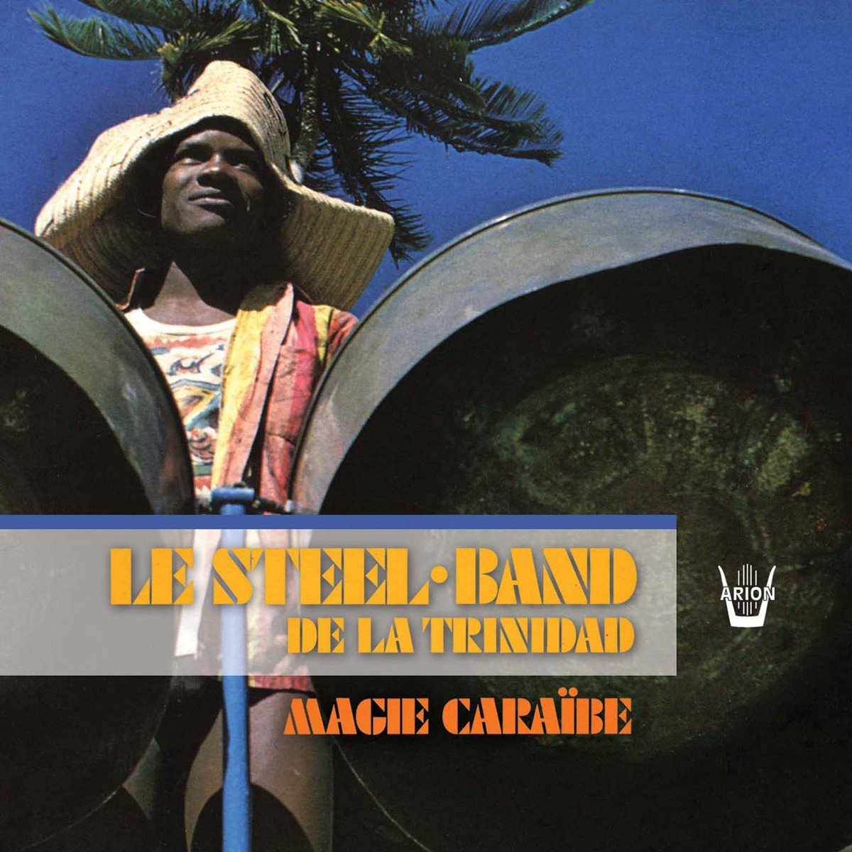 Le Steel-Band de la Trinidad cd