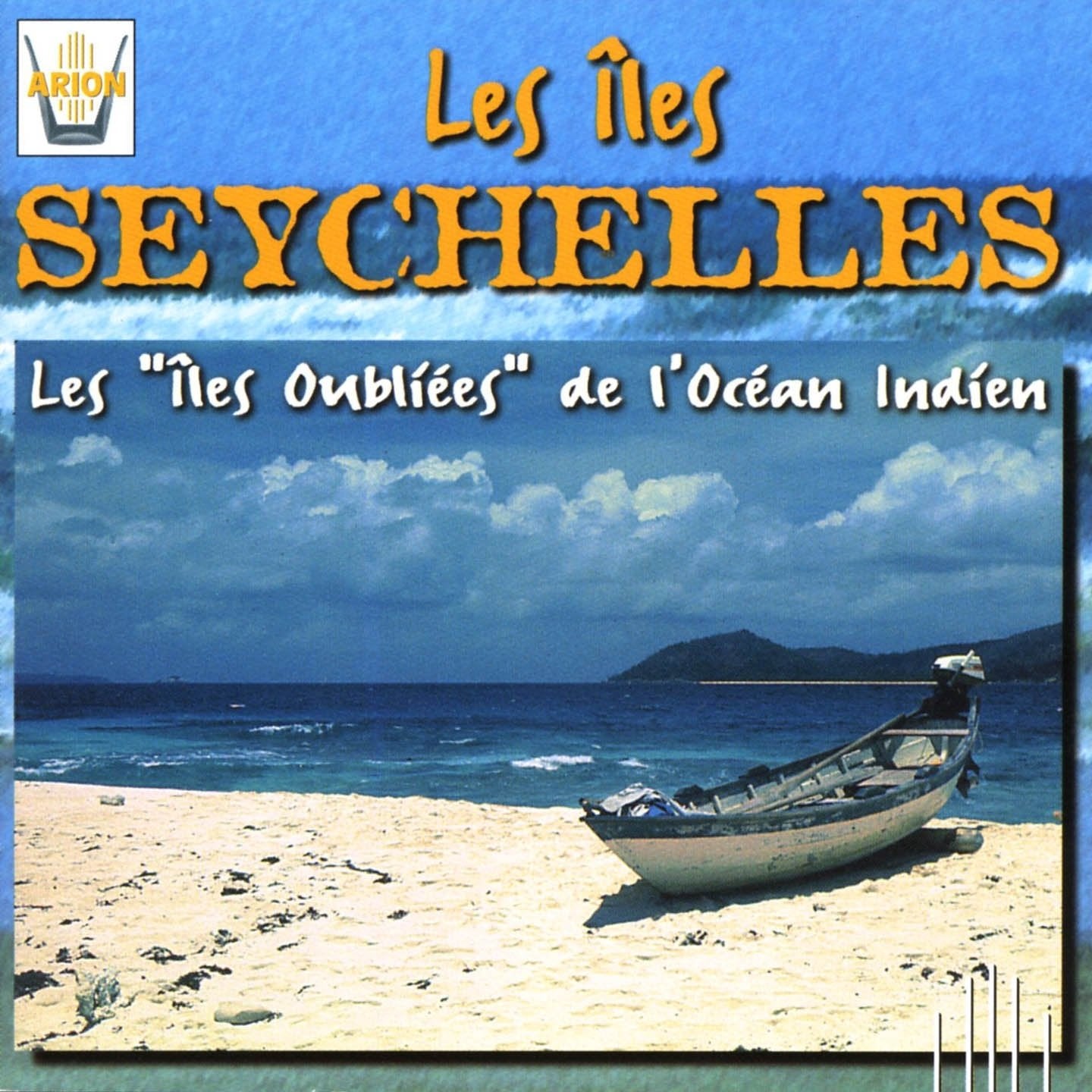 Die Seychellen-die Vergessenen Inseln World Music