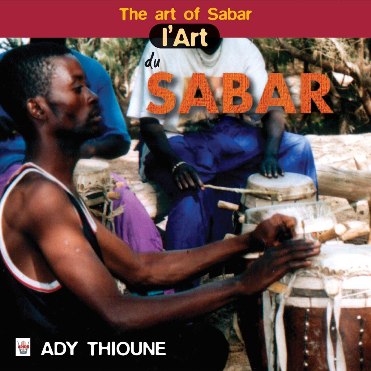 The Art of...-die Sabar-Trommel Pop