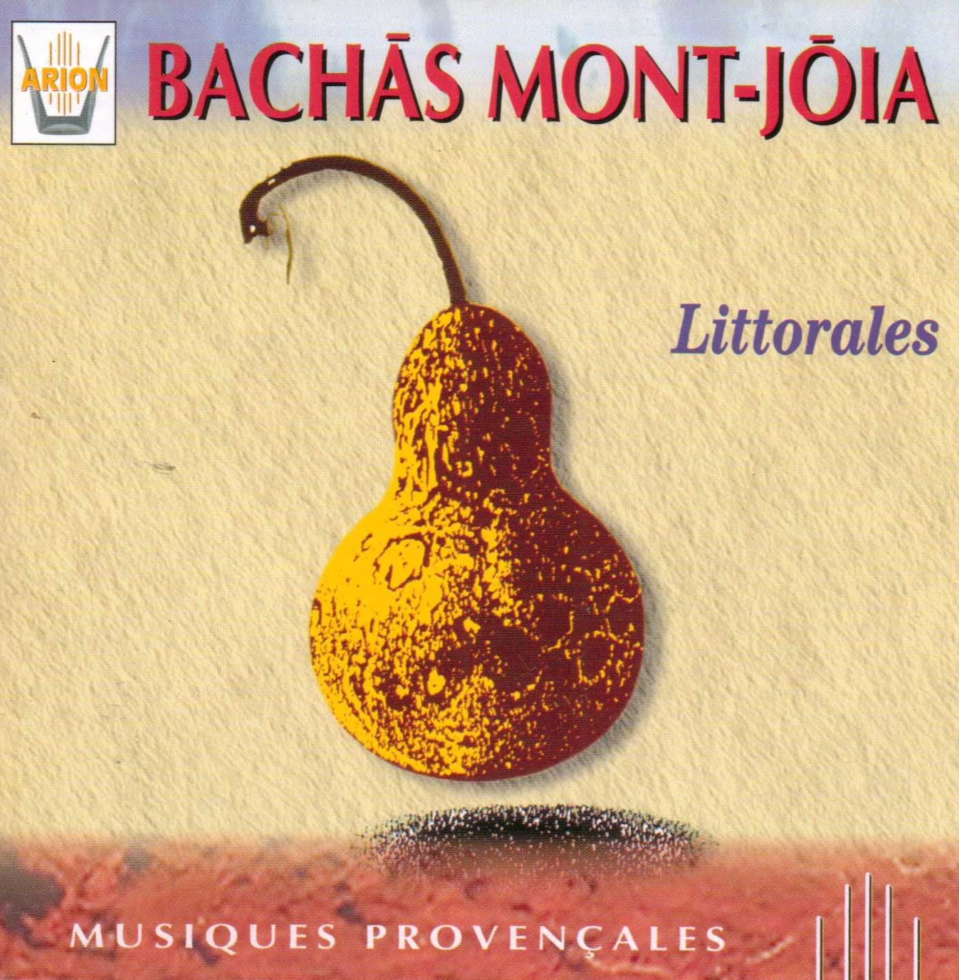 Bachas Mont-Joia Littorales Musiques Provencales World Music