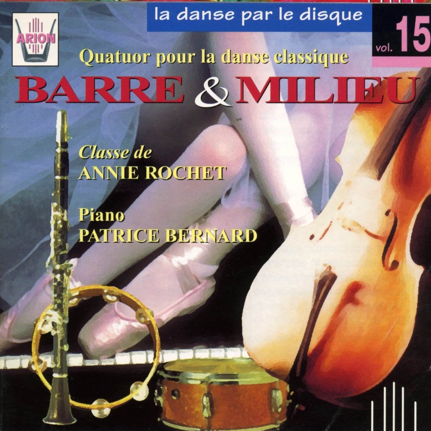 Barre & Milieu-la Danse par le Disque Vol.15 Classical