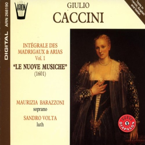Madrigale und Arien Vol. 1 (Nuove Musiche 1601) Classical