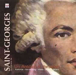 Le Chevalier de Saint-Georges : Un antillais à Versailles cd