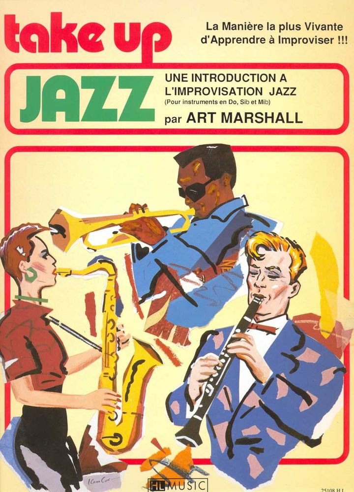 Take up jazz --- saxophone ou clarinette ou trompette book