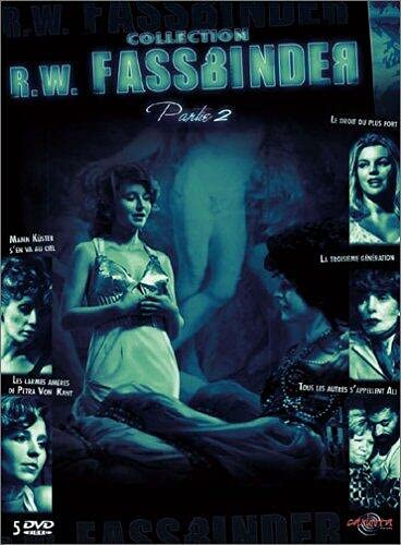 Rainer Werner Fassbinder : Le Droit du plus fort / Les Larmes amères de Petra Von Kant / La 3ème génération / Tous les autres s'appellent Ali / Maman Kuster s'en va au ciel - Coffret 5 DVD Movies
