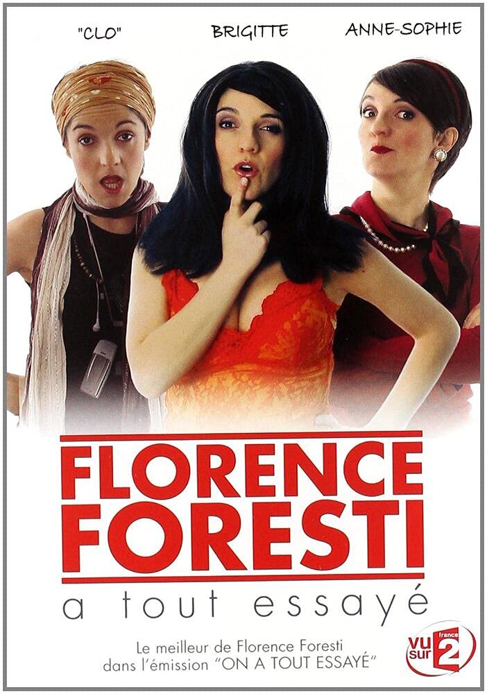 Florence foresti a tout essaye Films