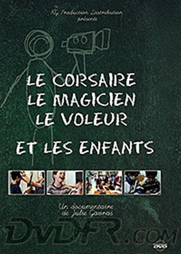 Le corsaire, le Magicien, le Voleur et les Enfants Films