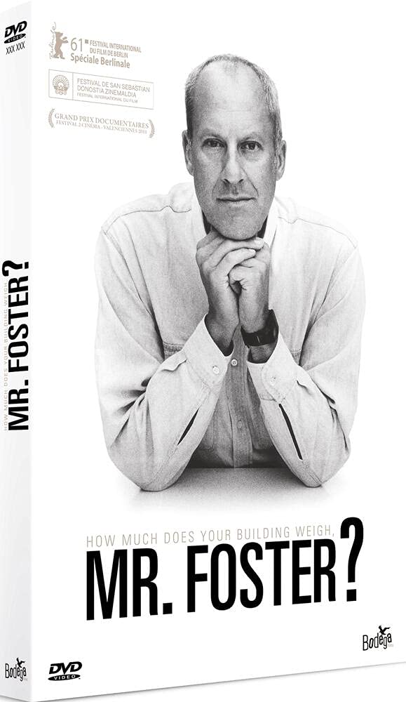 How much does your building weigh, mr. foster ? Films