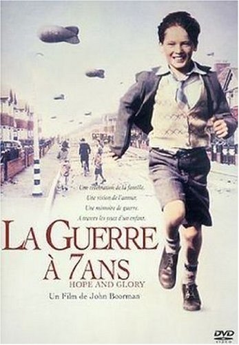 La Guerre à 7 ans : Hope and Glory Films