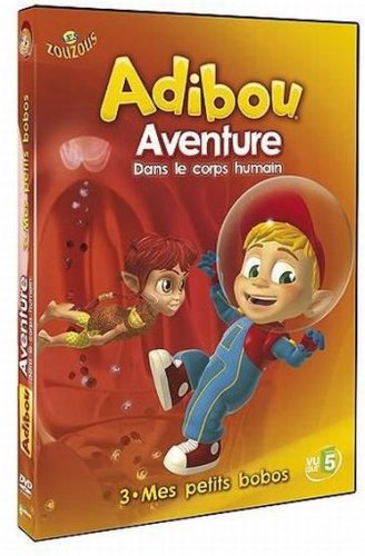 Adibou : dans le corps humain, saison 1c - mes petits bobos Films