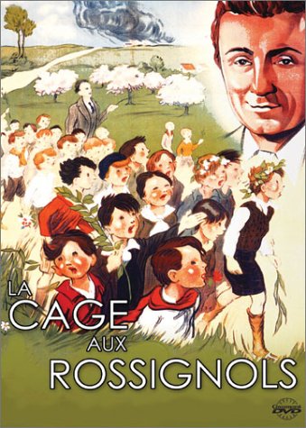 La Cage aux rossignols Films