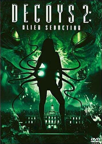 Decoys 2 : alien seduction Films