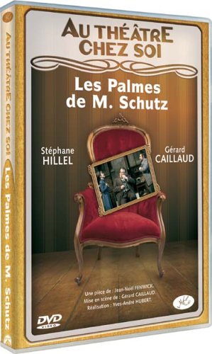 Au théâtre chez soi : Les palmes de Monsieur Shultz dvd