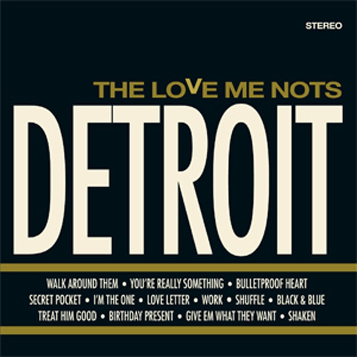 Love Me Nots - Detroit Rock