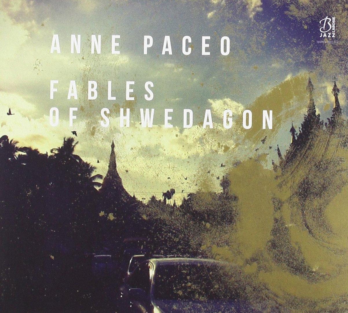 Fables of Shwedagon cd