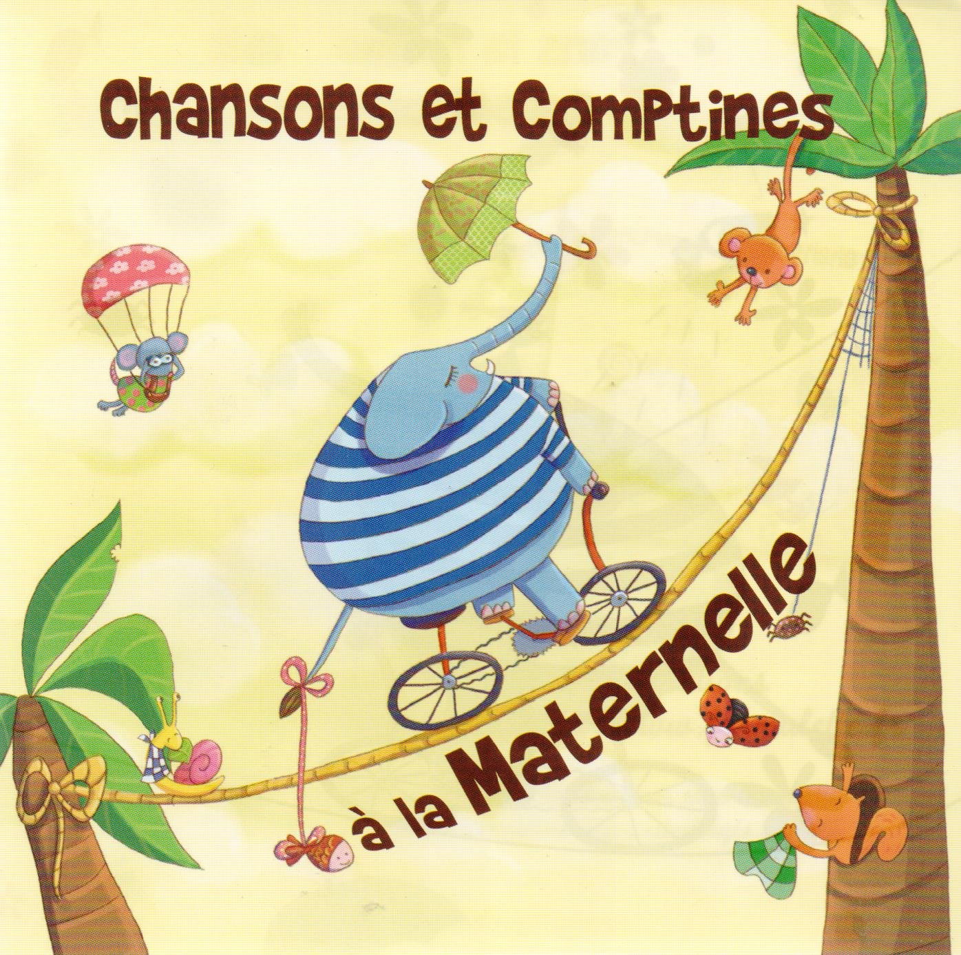 Chansons et Comptines a la Maternelle cd