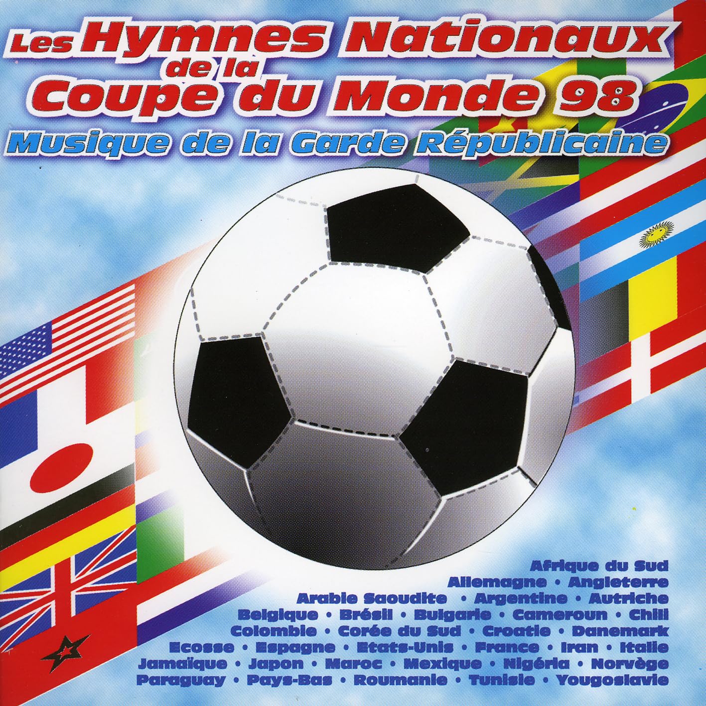 Tous Les Hymnes Nationaux De La Coupe Du Monde 98 Music