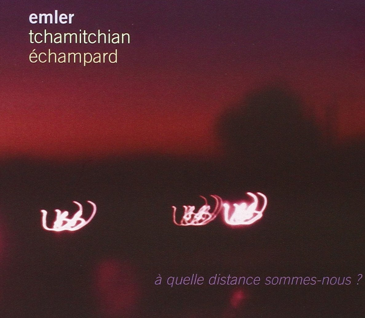 A Quelle Distance Sommes Nous Jazz
