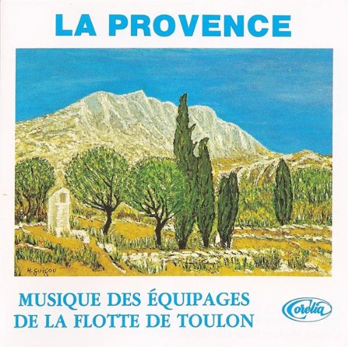 La Provence - Musiques Des Equipages De La Flotte De Toulon Other music genres