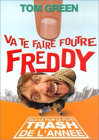 Va te faire foutre Freddy Films