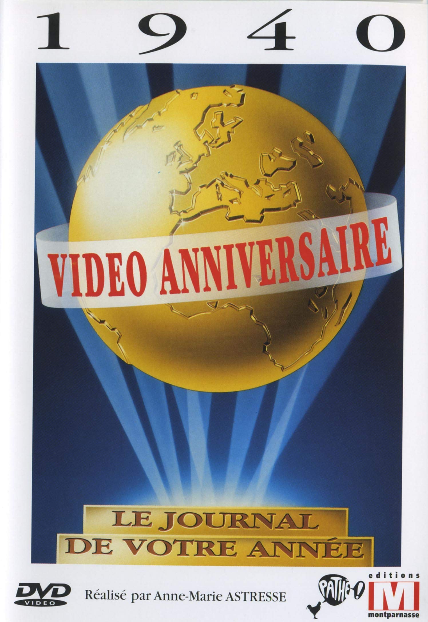 Vidéo anniversaire : 1940 Films
