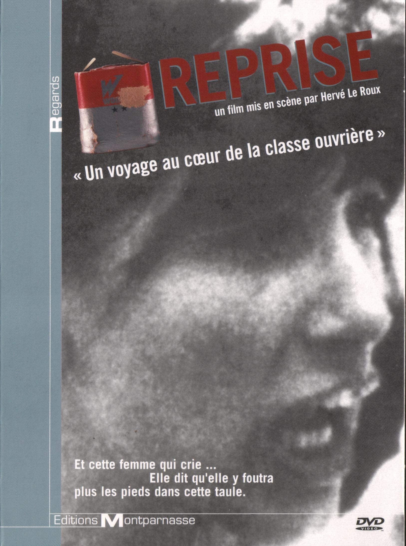 Reprise : un voyage au coeur de la classe ouvriere Movies