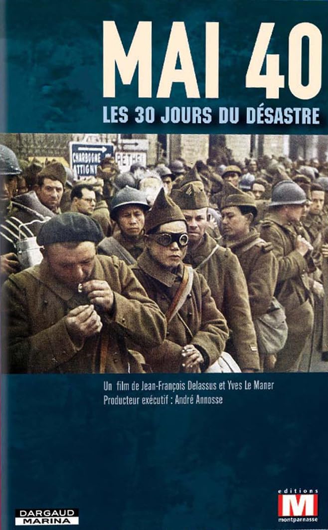 Mai 40 : les trentes jours du désastre Movies