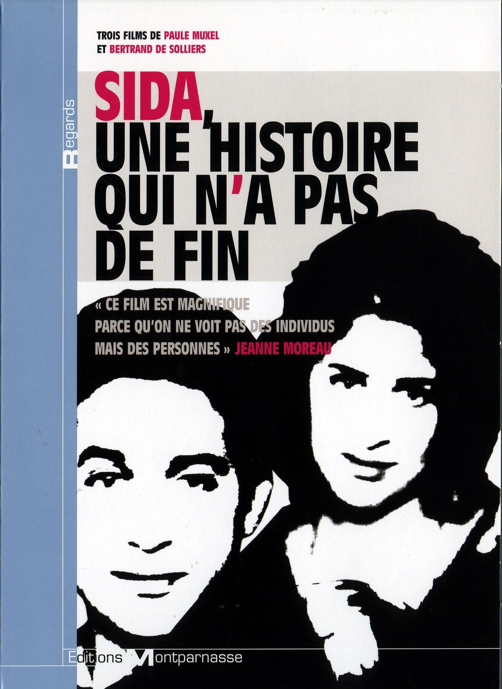 Sida - une histoire qui n'a pas de fin Films