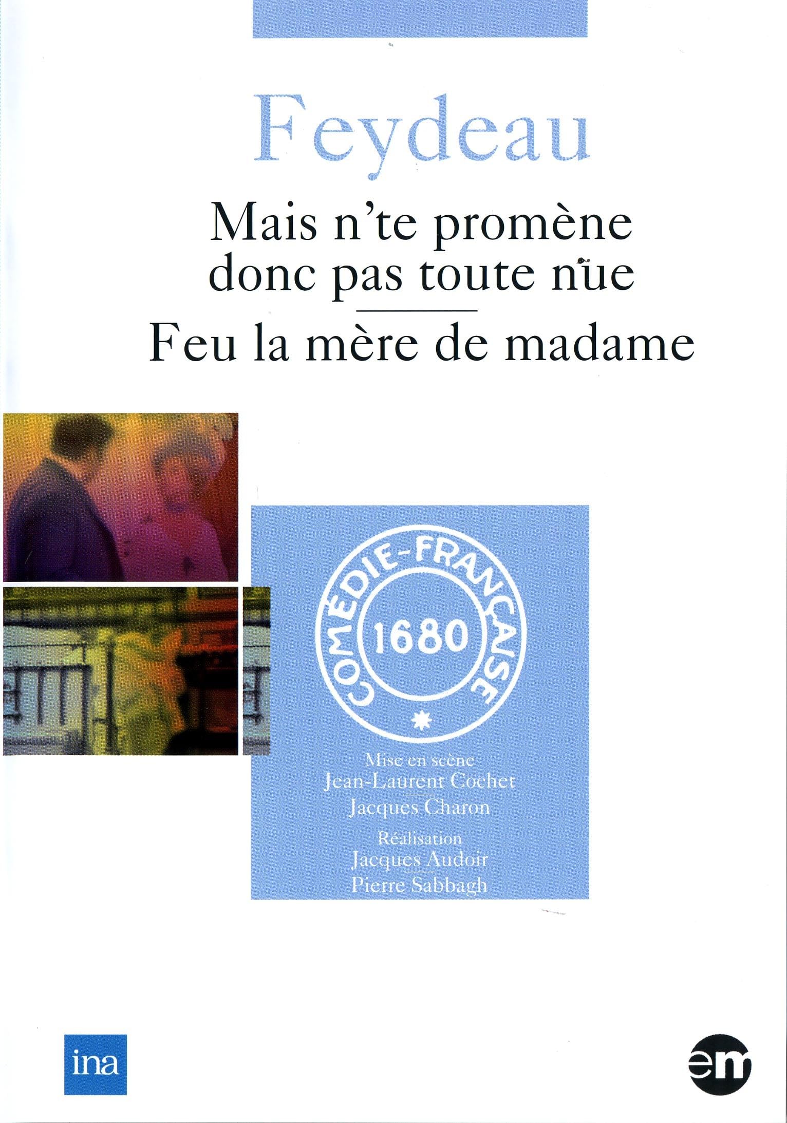 mais n'te promène Donc Pas Toute Nue + Feu la mère de Madame dvd