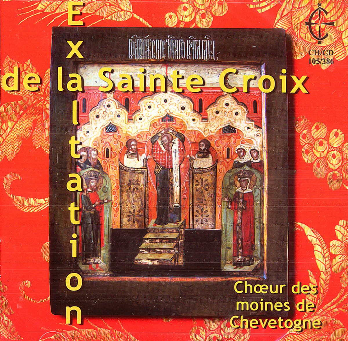 Moines De Chevetogne - Exaltation Of The Cross Classical