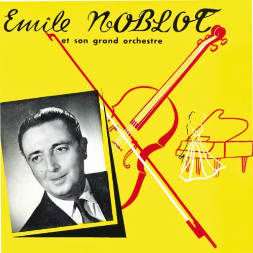 Emile Noblot Et Son Grand Orchestre cd