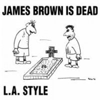 Product Image: JAMES BROWN IS DEAD (REMIXES)